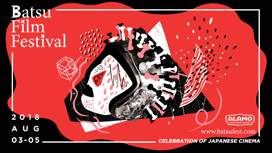 Batsu Japanese Film Festival 2018 Passes Alamo Drafthouse Cinema